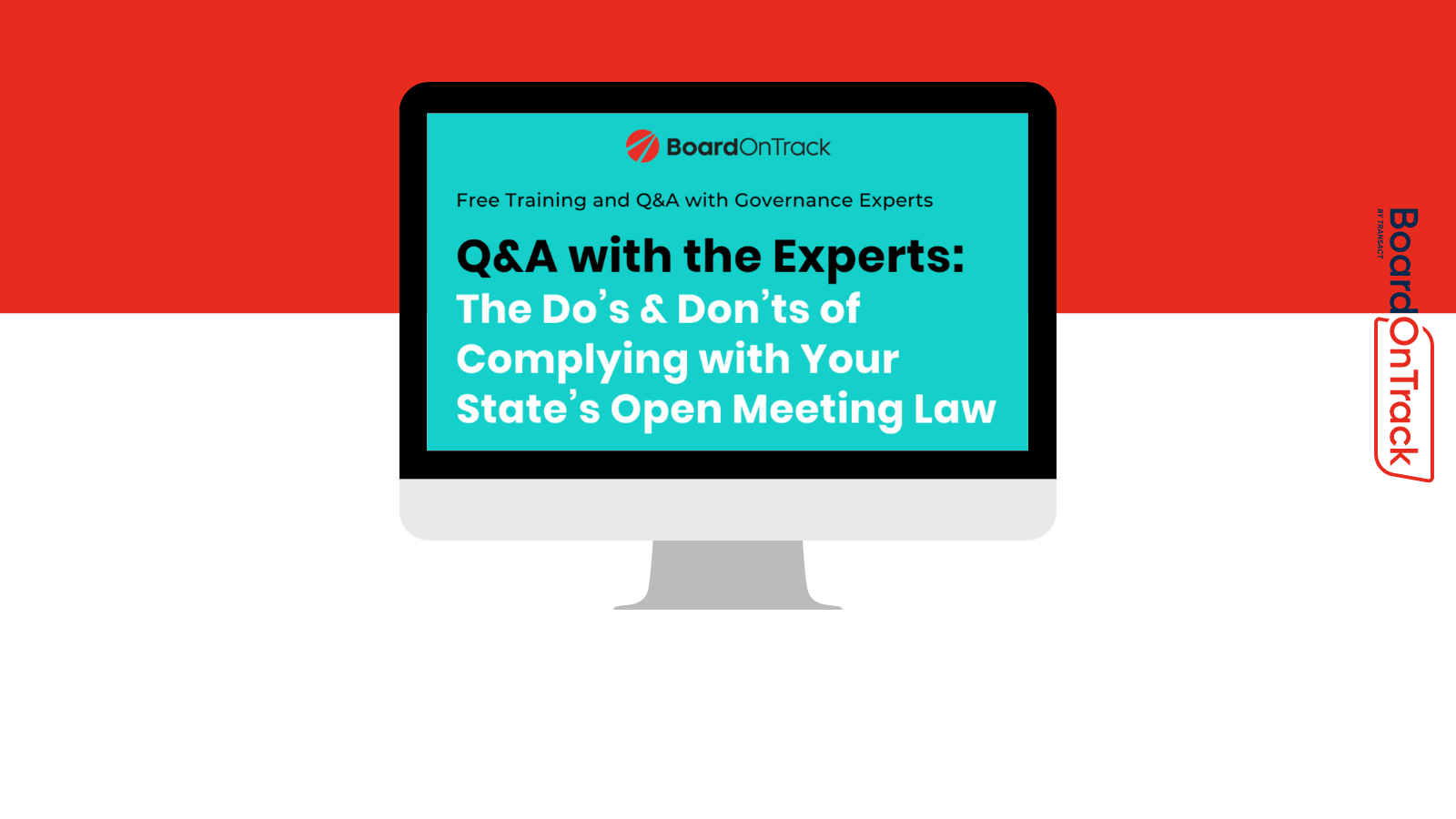 The Do’s & Don’ts of Complying with Your State’s Open Meeting Law