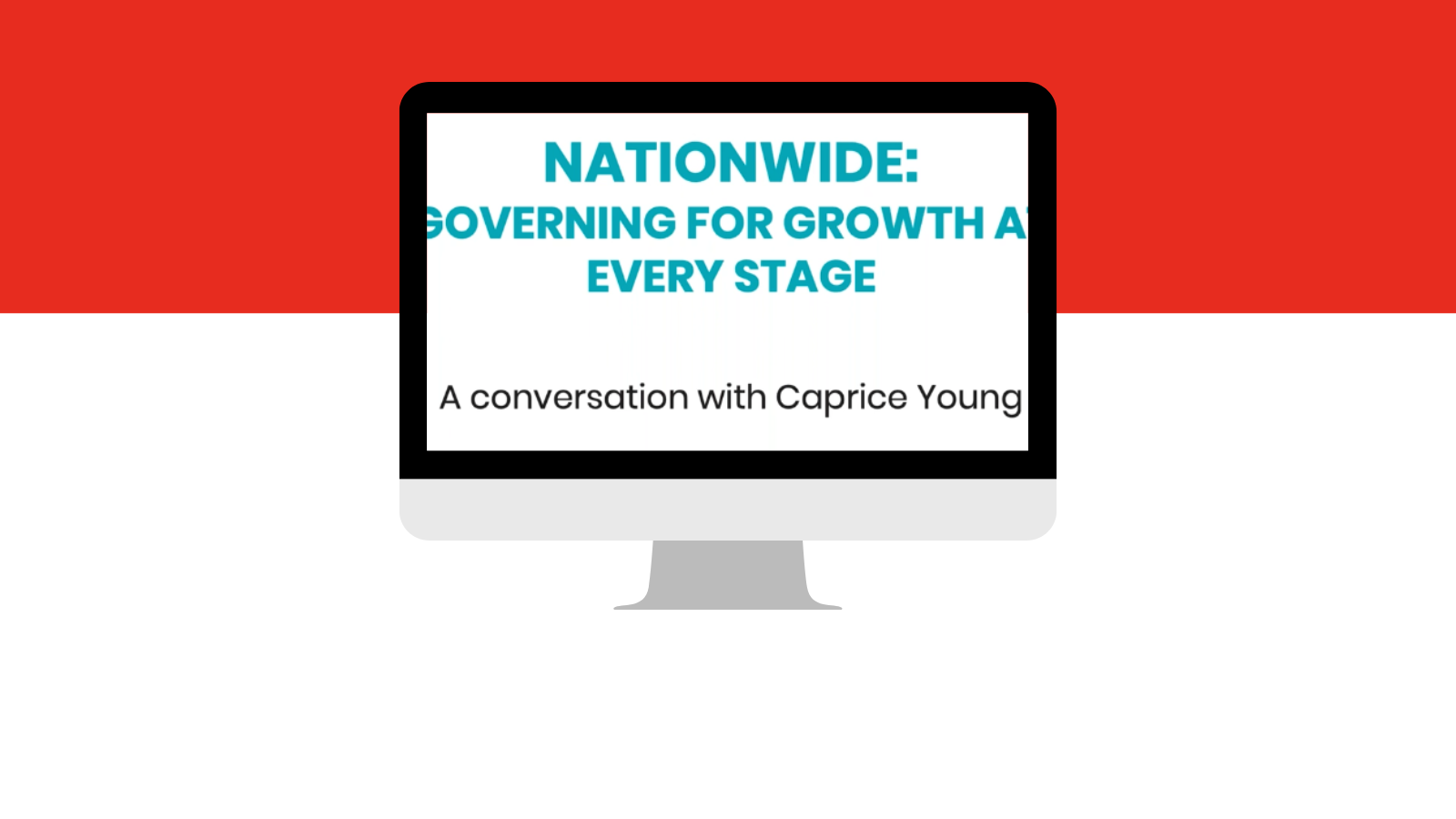 Nationwide: Governing for Growth at Every Stage